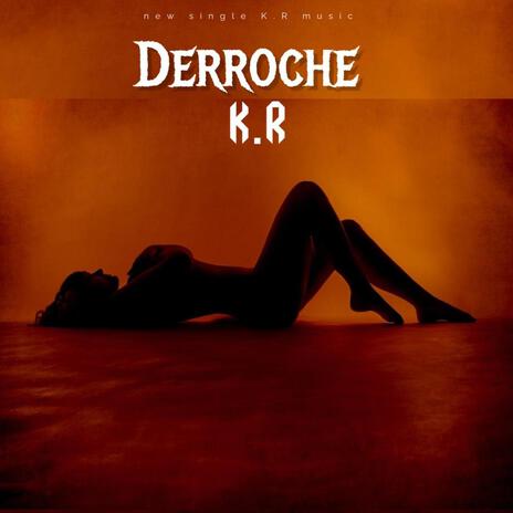 Derroche | Boomplay Music