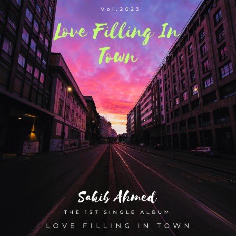 Love Filling In Town | Boomplay Music