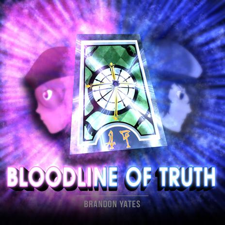 Bloodline of Truth