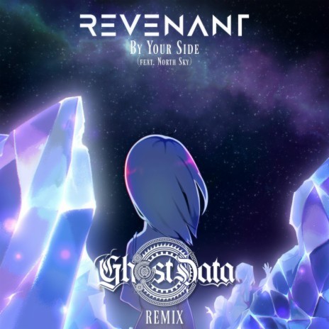 By Your Side (Remix) ft. Revenant & North Sky | Boomplay Music