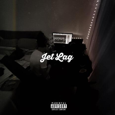 JET LAG | Boomplay Music