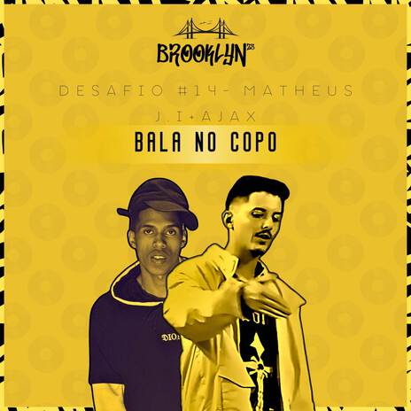 Bala no Copo ft. AJAX Oficial & Dj Ricch | Boomplay Music