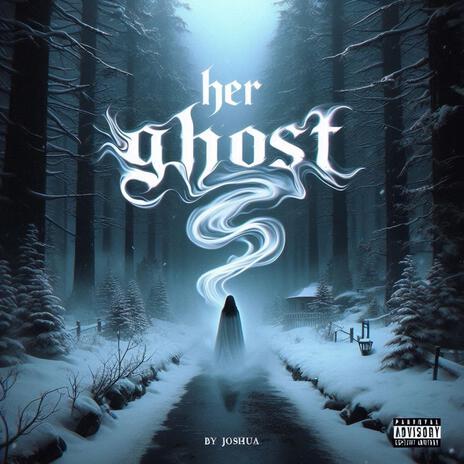 her ghost