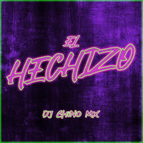 El Hechizo | Boomplay Music
