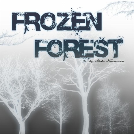 Frozen Forest | Boomplay Music