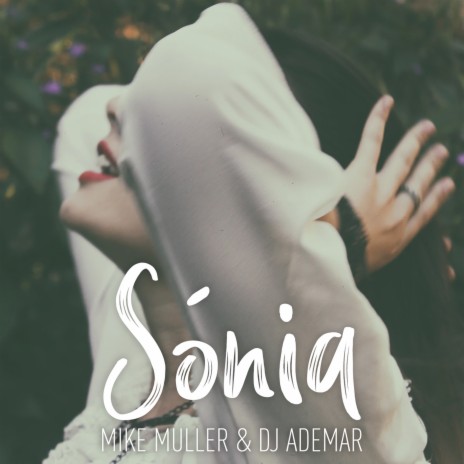 Sónia ft. Mike Muller | Boomplay Music