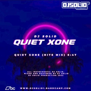 Quiet Xone (Nite Mix)