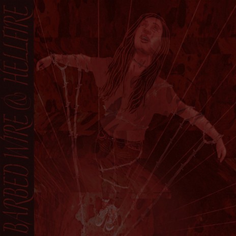 Barbed Wire & Hellfire ft. Elliott Neswald & Lauren Lewis | Boomplay Music