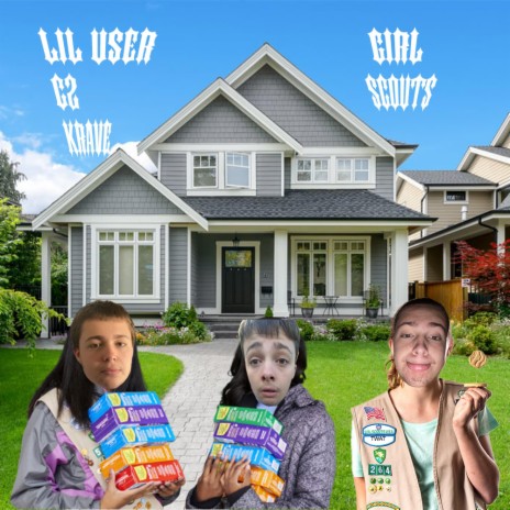 Girl Scouts ft. Lil User & Krave