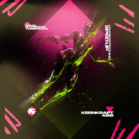 KERNKRAFT 400 (HYPERTECHNO SPED UP) ft. TURBORAVE | Boomplay Music