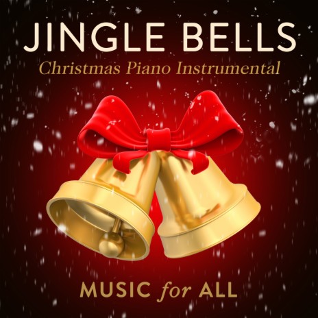 Jingle Bells (Christmas Piano Instrumental)