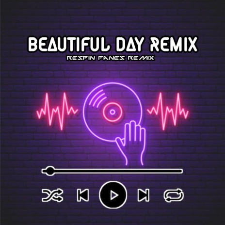 Dj Beautiful Day (Remix) | Boomplay Music