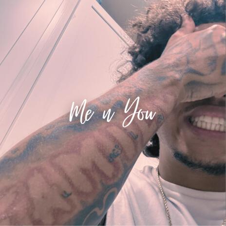 Me n You by JMAS | Boomplay Music