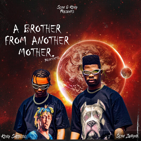 A Brother from Another Mother ft. Slxm | Boomplay Music