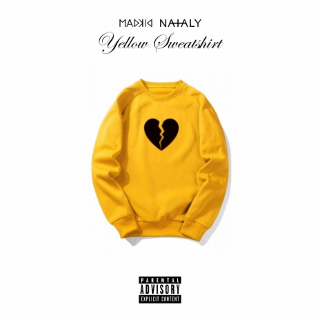 Yellow Sweatshirt ft. Nataly | Boomplay Music