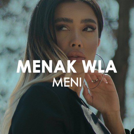 Menak Wla Meni (Dub Mix)