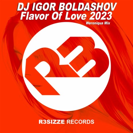 Flavor Of Love 2023 (Weroniqua Mix) | Boomplay Music