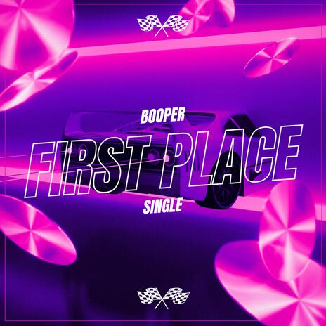 First Place | Boomplay Music