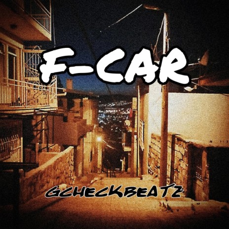 F-CAR | Boomplay Music