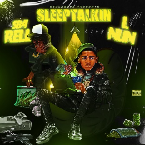 Sleep Walkin ft. SB4 Rell | Boomplay Music