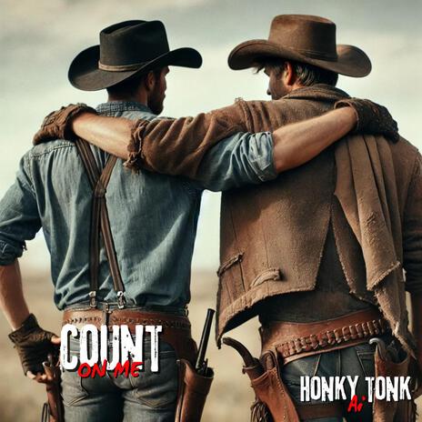 Count On Me | Boomplay Music