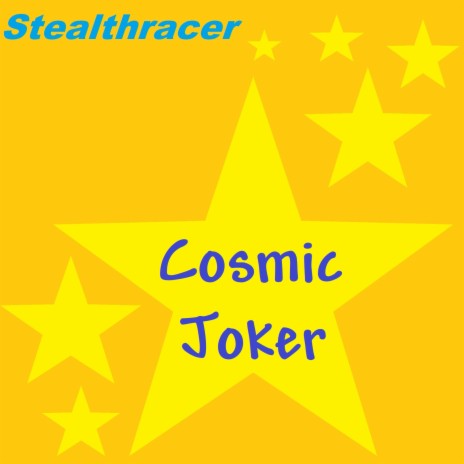 Cosmic Joker | Boomplay Music