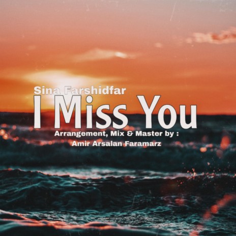 I Miss You | Boomplay Music