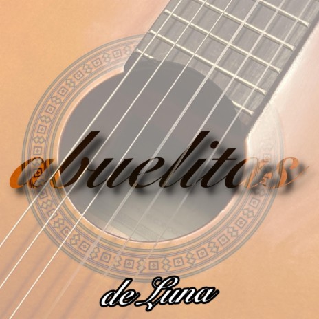 abuelitas | Boomplay Music