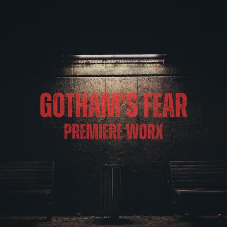 Gotham's Fear (Bass Boosted)