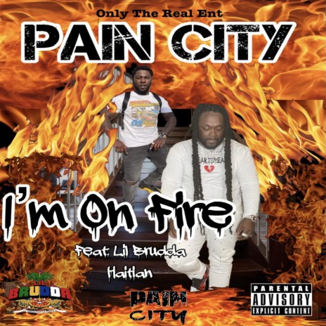 On Fire ft. Lil Brudda Haitian | Boomplay Music