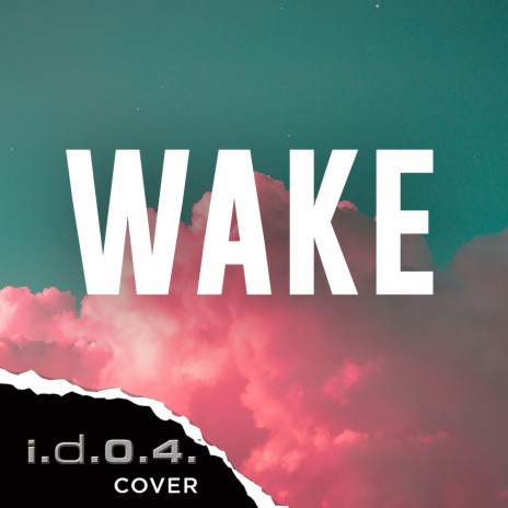 Wake (Cover) | Boomplay Music