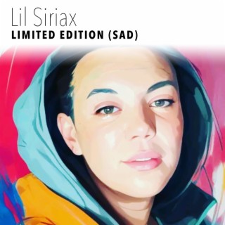 Limited Edition (Sad)