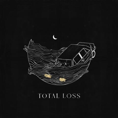 Total Loss | Boomplay Music