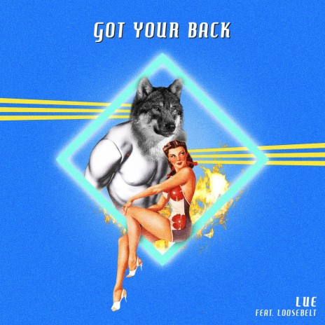 Got Your Back (feat. Loosebelt)