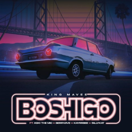 Boshigo ft. Berry Jive, Koki The Mic & SillyKat | Boomplay Music