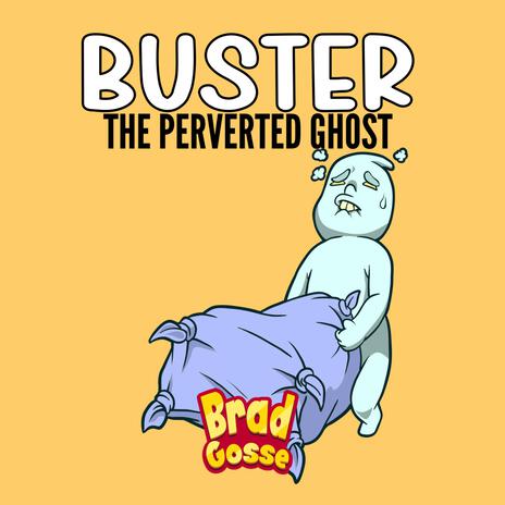 Buster The Ghost