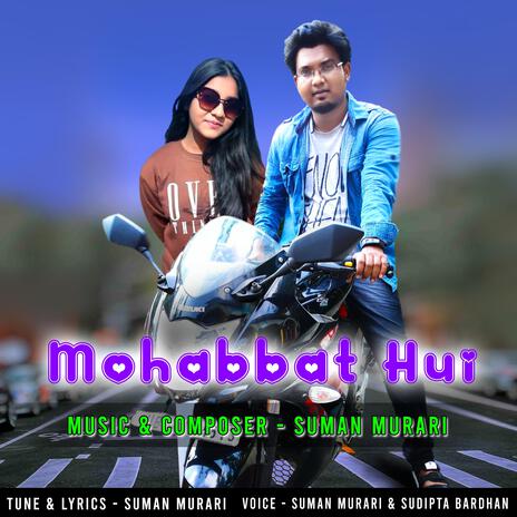 Mohabbat Hui ft. Sudipta Bardhan | Boomplay Music