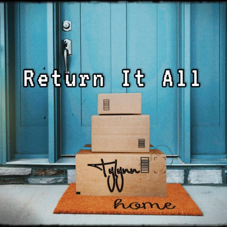 RETURN IT ALL | Boomplay Music