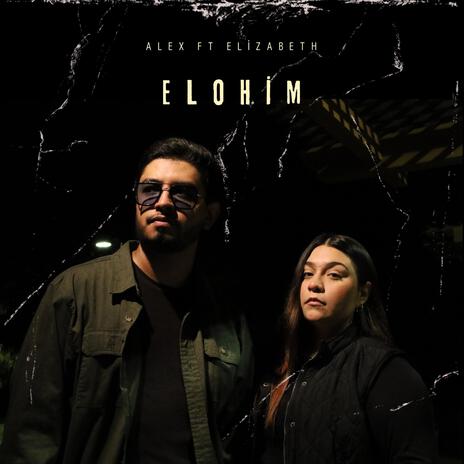 ELOHIM ft. Elizabeth Garcia | Boomplay Music