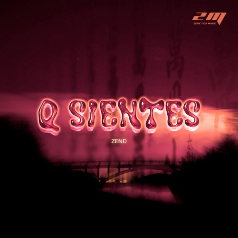 Q Sientes | Boomplay Music