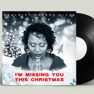 I'M MISSING YOU THIS CHRISTMAS