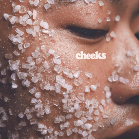 Cheeks | Boomplay Music