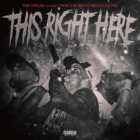 This Right Here ft. Taebo Tha Truth & Daz Exotic | Boomplay Music