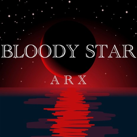 BLOODY STAR