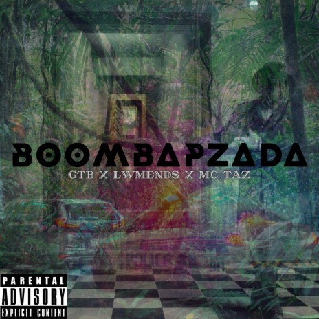 Boombapzada ft. MC TAZ & LwMends | Boomplay Music