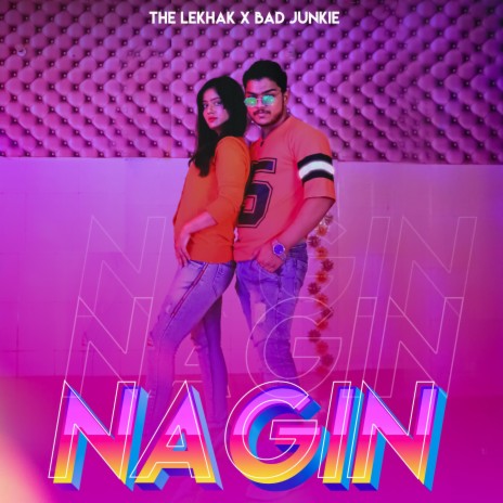 Nagin ft. The LeKhak | Boomplay Music