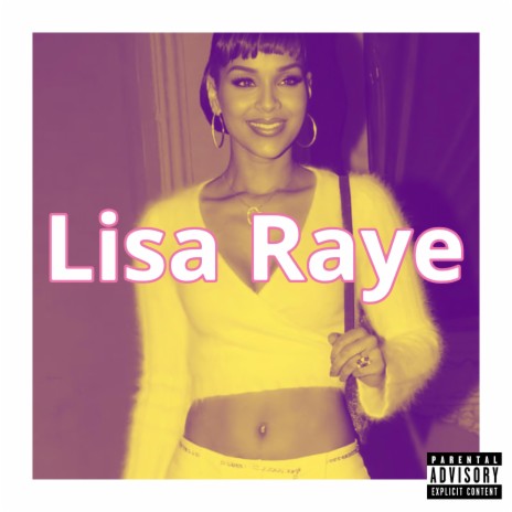 Lisa Raye | Boomplay Music