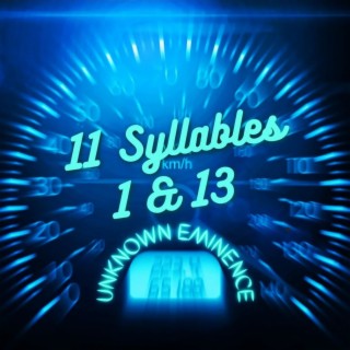 11 Syllables 1 & 13