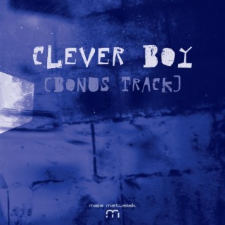 clever boy lyrics | Boomplay Music