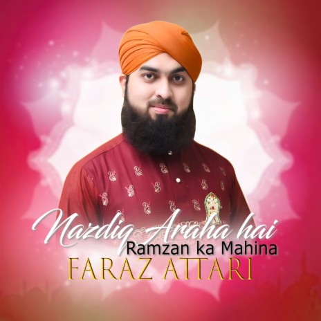 Nazdiq Araha hai Ramzan ka Mahina | Boomplay Music